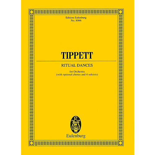 Eulenburg Ritual Dances for Orchestra (Study Score) Study Score Series Composed by Michael Tippett