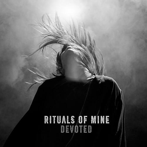 Rituals of Mine - Devoted