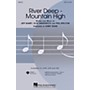 Hal Leonard River Deep - Mountain High SSA by Tina Turner Arranged by Kirby Shaw