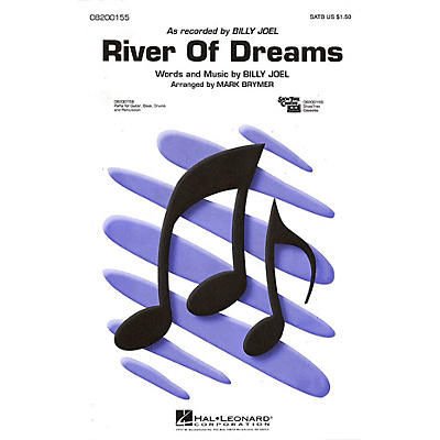 Hal Leonard River of Dreams SAB by Billy Joel Arranged by Mark Brymer