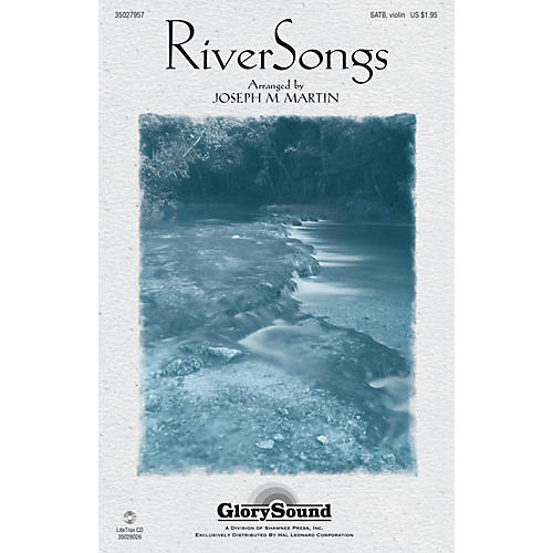 Shawnee Press RiverSongs SATB arranged by Joseph M. Martin