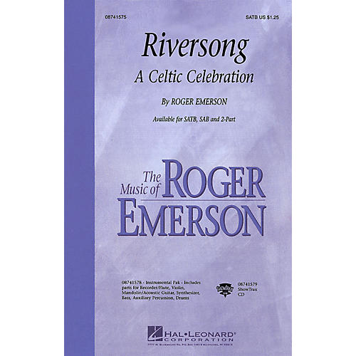 Hal Leonard Riversong (A Celtic Celebration) 2-Part Composed by Roger Emerson