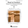 Hal Leonard Road to Freedom: Songs of the Underground Railroad ShowTrax CD Arranged by Will Schmid