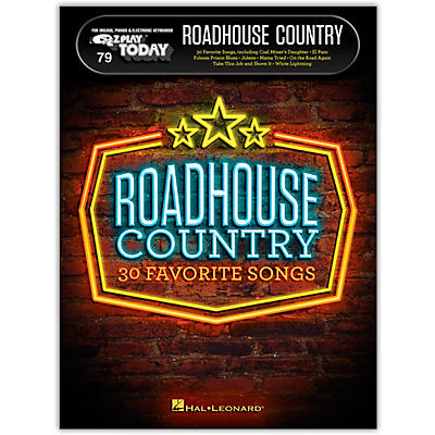 Hal Leonard Roadhouse Country E-Z Play Today Volume 79