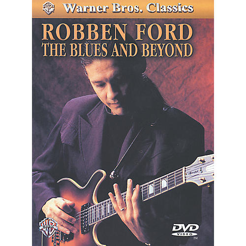 Robben Ford - Blues and Beyond DVD