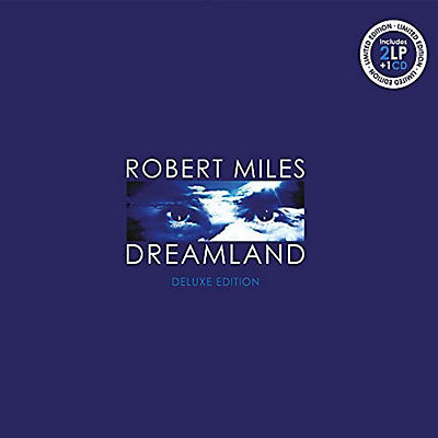 Robert Miles - Dreamland: Deluxe Edition