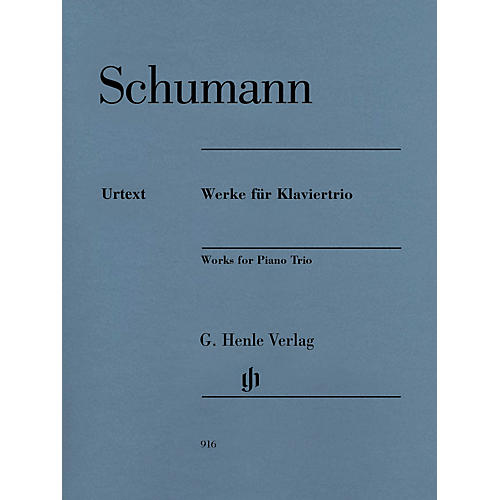 G. Henle Verlag Robert Schumann - Works for Piano Trio Henle Music Composed by Schumann Edited by Ernst Herttrich