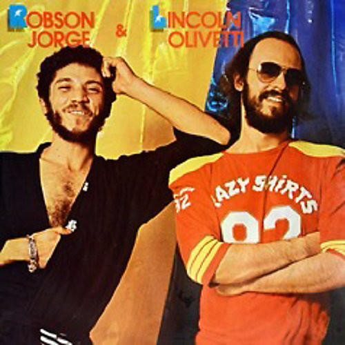 ALLIANCE Robson Jorge - Robson Jorge & Lincoln Olivetti