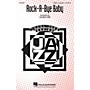 Hal Leonard Rock-A-Bye Baby SSAA A Cappella arranged by Michele Weir