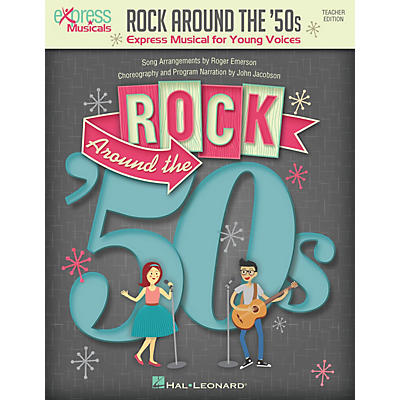Hal Leonard Rock Around the '50s (Express Musical for Young Voices) by Roger Emerson Performance Kit with Audio Download