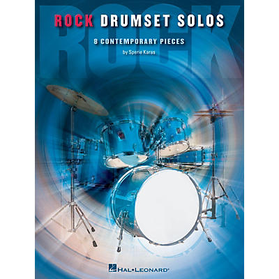 Hal Leonard Rock Drumset Solos (8 Contemporary Pieces) Percussion Series Softcover Written by Sperie Karas