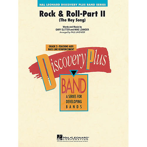 Hal Leonard Rock & Roll - Part II (The Hey Song) - Discovery Plus Concert Band Series Level 2 arranged by Paul Lavender