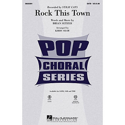 Hal Leonard Rock This Town SATB by Stray Cats arranged by Kirby Shaw