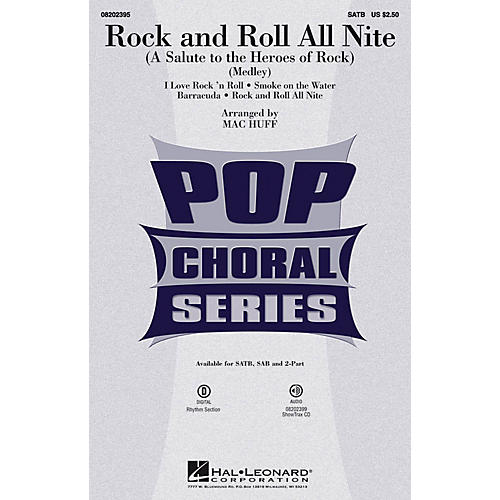 Hal Leonard Rock and Roll All Nite (A Salute to the Heroes of Rock) ShowTrax CD by Various Arranged by Mac Huff