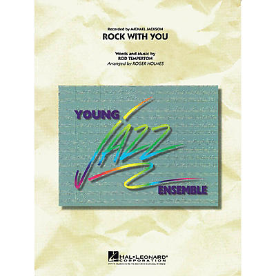 Hal Leonard Rock with You Jazz Band Level 3 by Michael Jackson Arranged by Roger Holmes