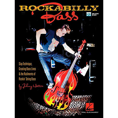 Hal Leonard Rockabilly Bass - Slap Technique, Creating Bass Lines & the Rudiments of Rockin' String Bass Book/Video Online