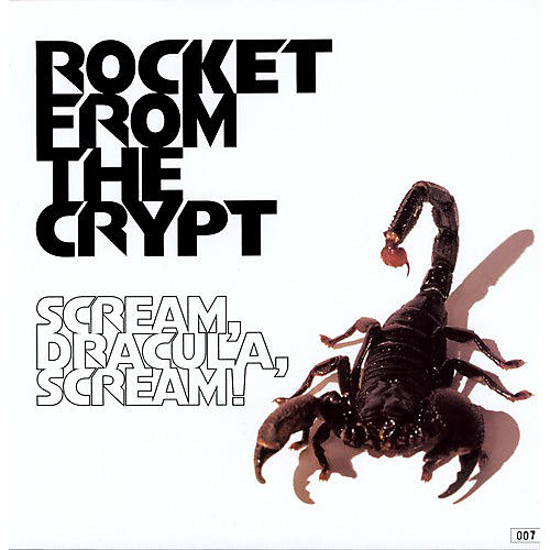 Rocket from the Crypt - Scream Dracula Scream