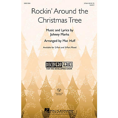 Hal Leonard Rockin' Around the Christmas Tree 2-Part arranged by Mac Huff