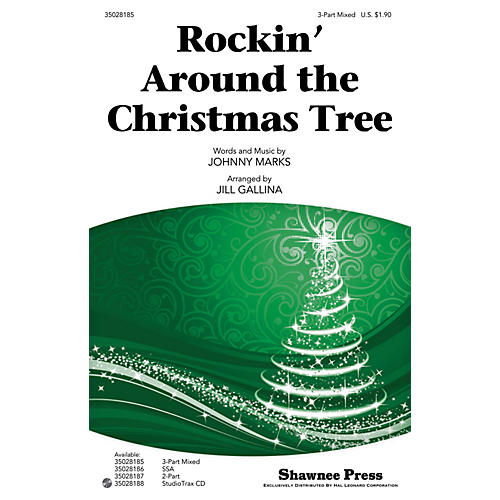 Shawnee Press Rockin' Around the Christmas Tree 3-Part Mixed arranged by Jill Gallina