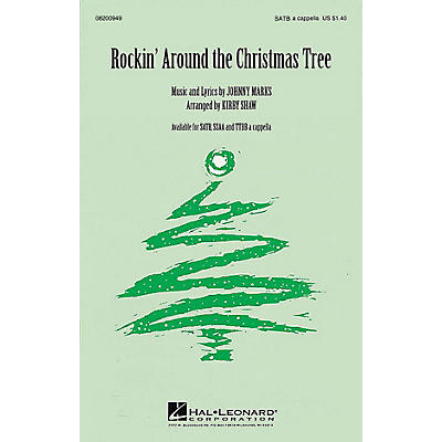 Hal Leonard Rockin' Around the Christmas Tree SATB a cappella arranged by Kirby Shaw