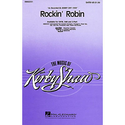 Hal Leonard Rockin' Robin SAB by Bobby Day Arranged by Kirby Shaw