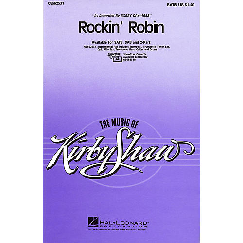 Hal Leonard Rockin' Robin ShowTrax CD by Bobby Day Arranged by Kirby Shaw