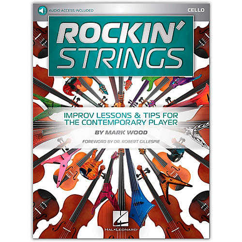 Hal Leonard Rockin' Strings: Cello - Improv Lessons & Tips for the Contemporary Player Book/Audio Online
