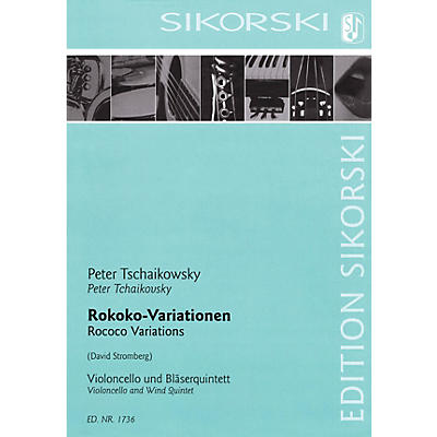 SIKORSKI Rococo Variations Ensemble Series Composed by Pyotr Il'yich Tchaikovsky Arranged by David Stromberg