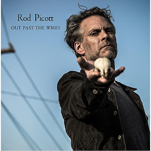 Rod Picott - Out Past The Wires