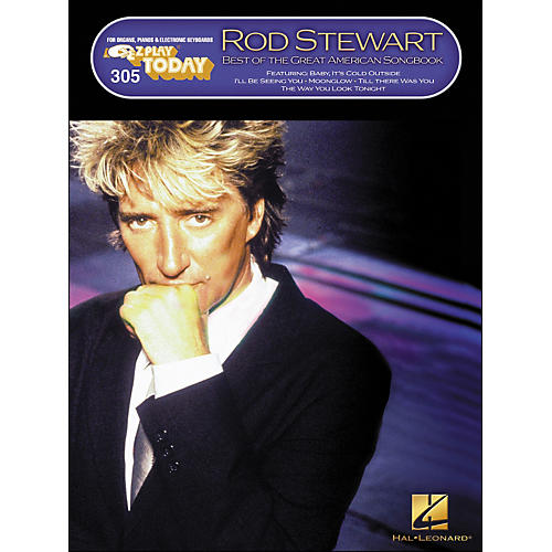 Hal Leonard Rod Stewart - Best Of The Great American Songbook E-Z Play 305