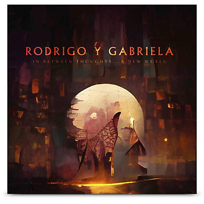 Rodrigo y Gabriela - In Between Thoughts...A New World (Bone) [LP]