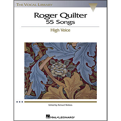 Hal Leonard Roger Quilter - 55 Songs for High Voice (The Vocal Library Series)