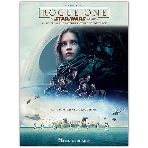 Hal Leonard Rogue One: A Star Wars Story Music From the Motion Picture Soundtrack for Piano Solo