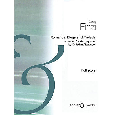 Boosey and Hawkes Romance, Elegy and Prelude Boosey & Hawkes Scores/Books by Gerald Finzi Arranged by Christian Alexander