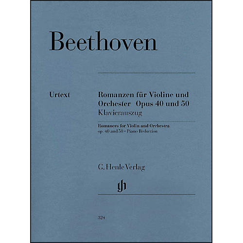 G. Henle Verlag Romances for Violin And Orchestra Op. 40 & 50 In G And F Major By Beethoven