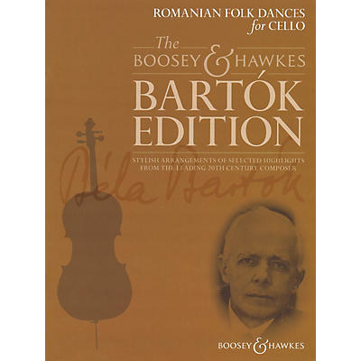 Boosey and Hawkes Romanian Folk Dances (Cello and Piano) Boosey & Hawkes Chamber Music Series Softcover