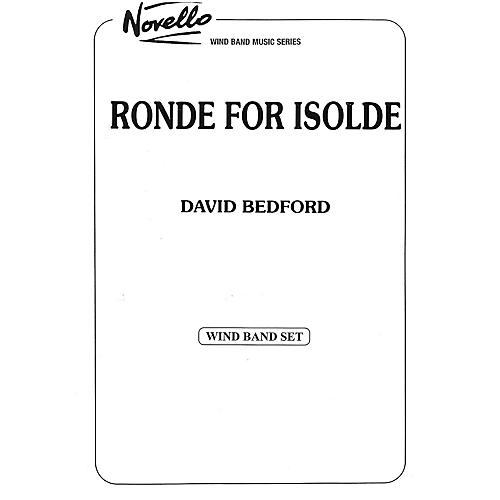Ronde for Isolde Concert Band Composed by David Bedford
