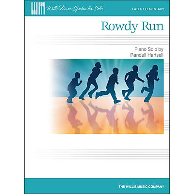 Willis Music Rowdy Run - Later Elementary Piano Solo Sheet