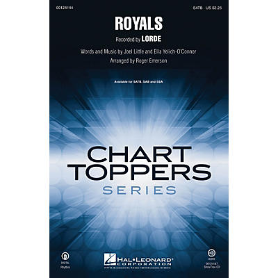 Hal Leonard Royals SATB by Lorde arranged by Roger Emerson