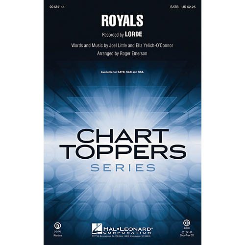 Hal Leonard Royals SATB by Lorde arranged by Roger Emerson