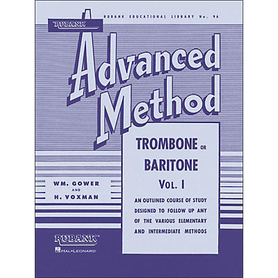 Hal Leonard Rubank Advanced Method for Trombone Or Baritone Volume 1