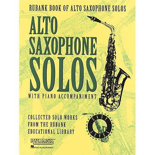 Rubank Book Of Alto Saxophone Solos with Piano Accompaniment - Easy Level