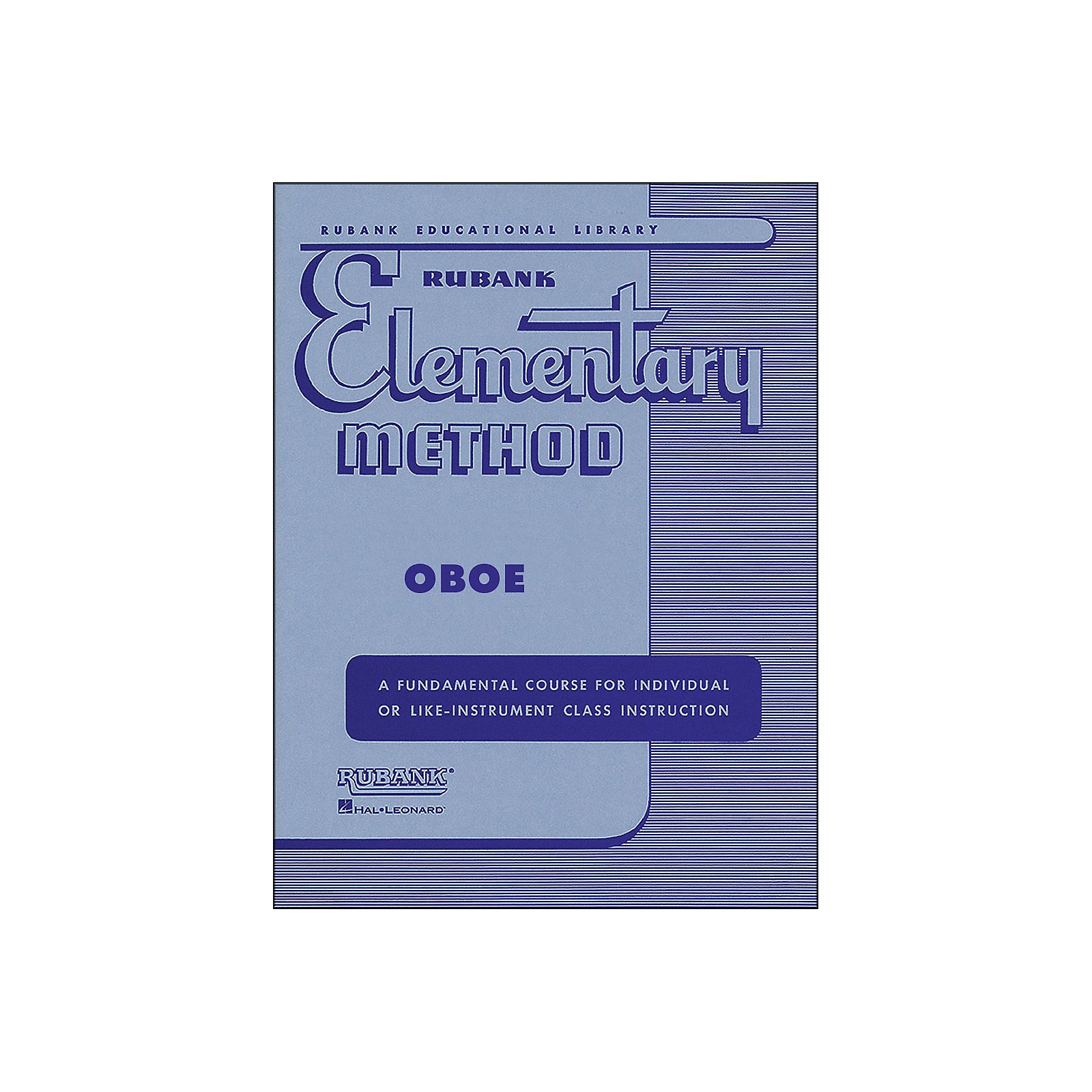 Hal Leonard Rubank Elementary Method Oboe Musician's Friend