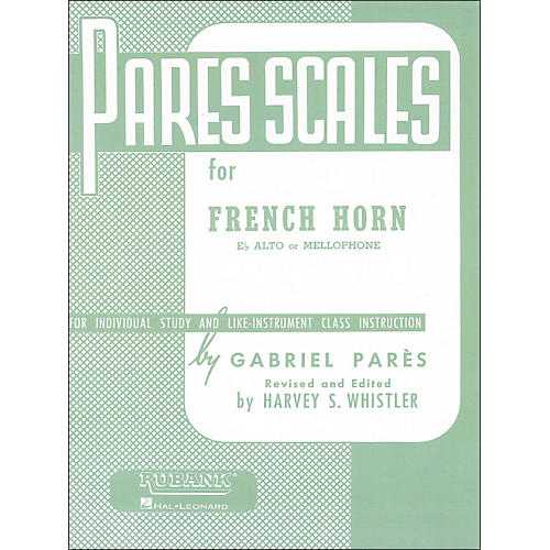Rubank Pares Scales for French Horn, E Flat Alto Or Mellophone