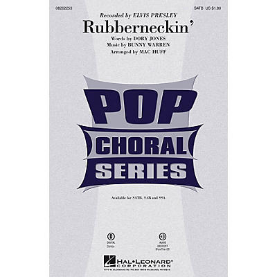 Hal Leonard Rubberneckin' SATB by Elvis Presley arranged by Mac Huff