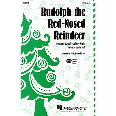 Hal Leonard Rudolph the Red-Nosed Reindeer SAB Arranged by Mac Huff