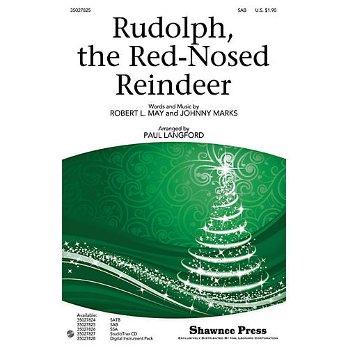 Shawnee Press Rudolph, the Red-Nosed Reindeer SAB arranged by Paul Langford