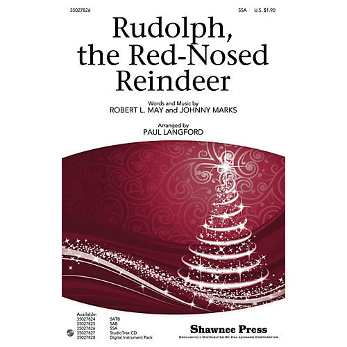 Shawnee Press Rudolph, the Red-Nosed Reindeer SSA arranged by Paul Langford