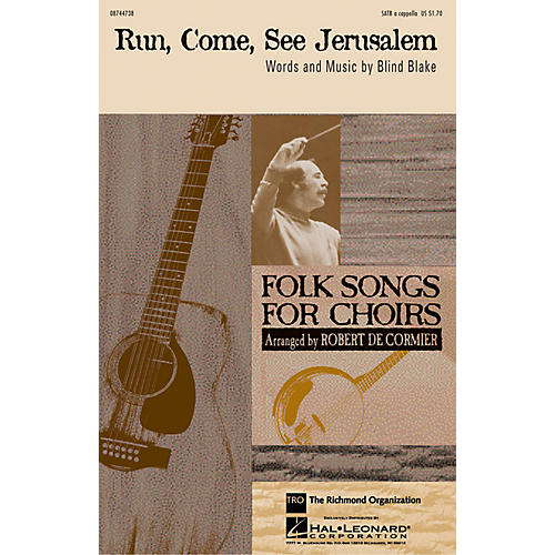 TRO ESSEX Music Group Run, Come, See Jerusalem SATB a cappella arranged by Robert DeCormier
