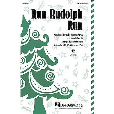 Hal Leonard Run Rudolph Run SATB by Chuck Berry arranged by Roger Emerson